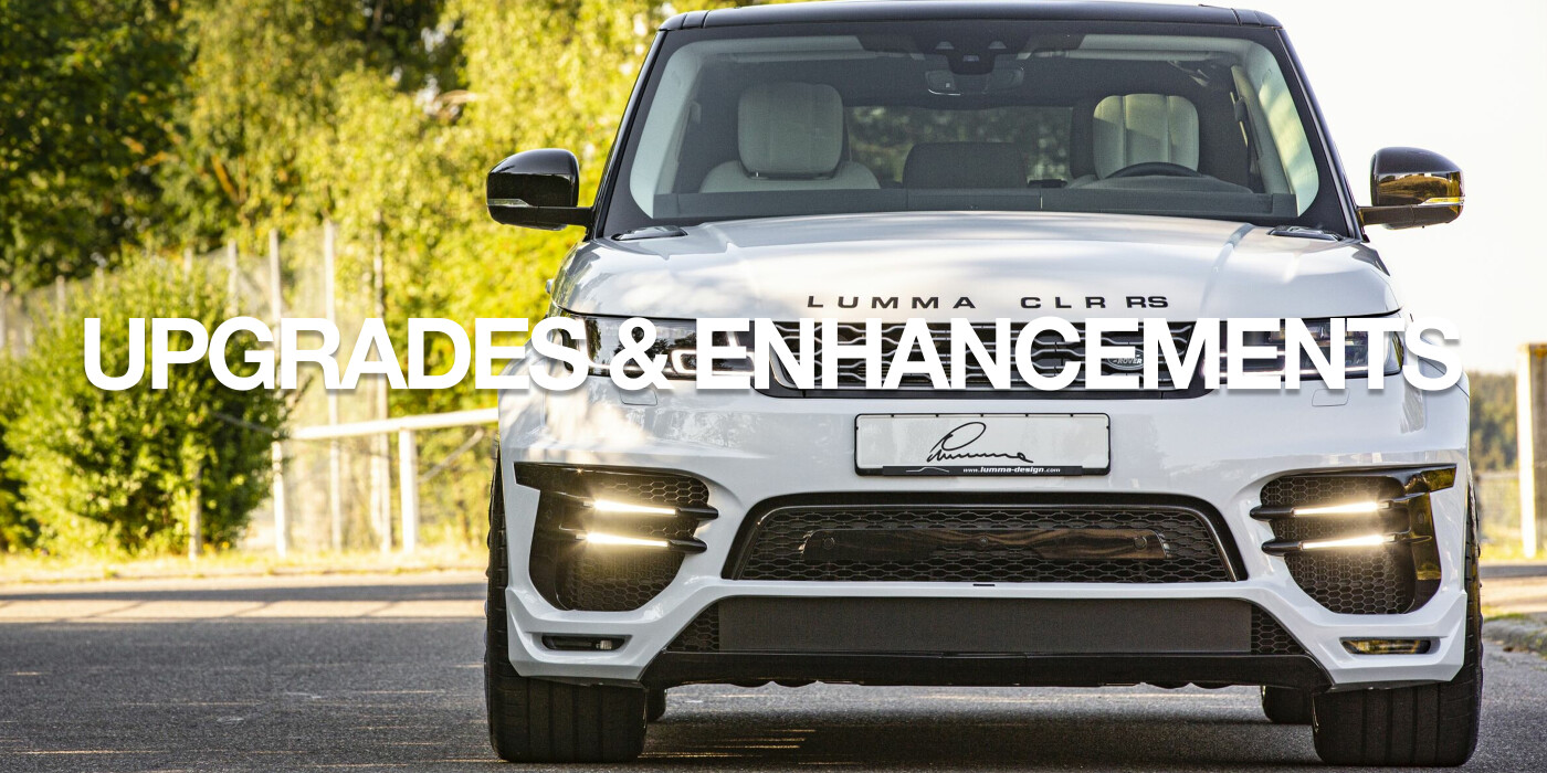 Upgrades & Enhancements